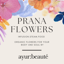 Lade das Bild in den Galerie-Viewer, PRANA FLOWERS by ayur:beauté - ayurbeaute
